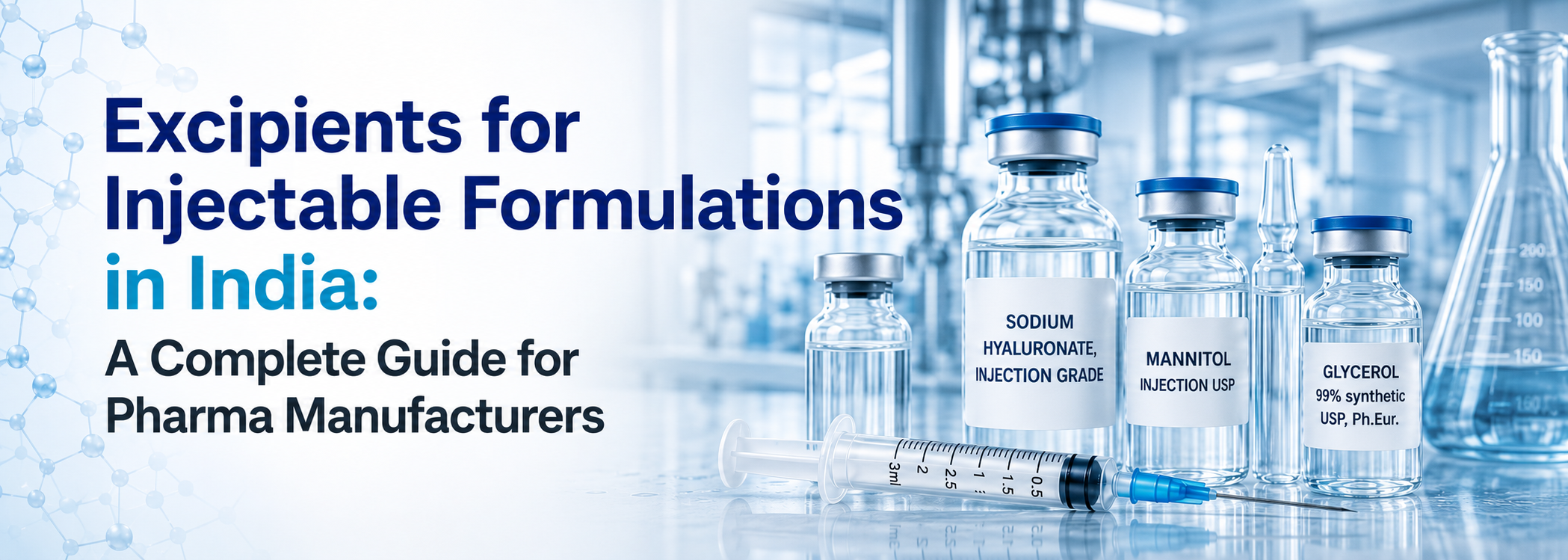 Excipients for Injectable Formulations in India